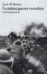 Ian F. Beckett - La prima guerra mondiale. Dodici punti di svolta