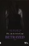 Kristin Cast, P. C. Cast - Betrayed. La casa della notte