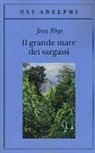 Jean Rhys - Il grande mare dei sargassi
