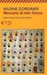 Nadine Gordimer - Nessuno al mio fianco