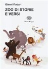 Gianni Rodari, A. Castellani - Zoo di storie e versi