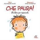 Michaelene Mundy, A. Fitzgerald - Che paura! Un libro per superarla