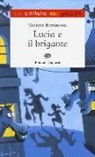 Gionata Bernasconi - Lucia e il brigante