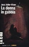Jussi Adler-Olsen - La donna in gabbia. I casi della sezione Q