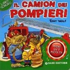 Silvia D'Achille, T. Wolf - Il camion dei pompieri. Premi qui e ascolta