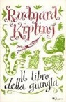 Rudyard Kipling - Il libro della giungla