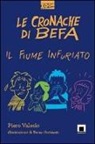 Piero Valesio, T. Pettinato, Tuono Pettinato - Le cronache di Befa. Il fiume infuriato