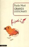 Paolo Nori - Grandi ustionati