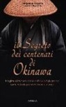 Jacqueline Armand, Laurent Boucher - Il segreto dei centenari di Okinawa