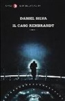 Daniel Silva - Il caso Rembrandt