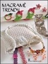 Donatella Ciotti - Macramè trendy