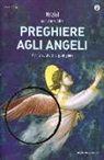 Haziel - Preghiere agli angeli. Il nostro angelo custode