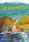 Hans  Christian Andersen, F. Fiorin - La sirenetta