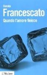 Donata Francescato - Quando l'amore finisce