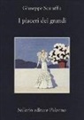 Giuseppe Scaraffia - I piaceri dei grandi