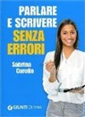 Sabrina Carollo - Parlare e scrivere senza errori