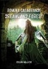 Romina Casagrande - Dreamland forest