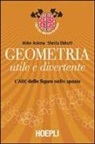 Mike Askew - Geometria utile e divertente. L'ABC delle figure nello spazio