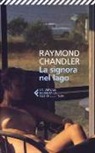 Raymond Chandler - La signora nel lago
