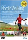 Fabio Moretti - Nordic walking. La tua palestra a cielo aperto. DVD
