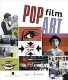 S. Della Casa, D. E. Viganò - Pop film art