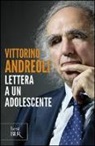 Vittorino Andreoli - Lettera a un adolescente