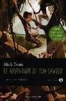 Mark Twain, M. Marchesi - Le avventure di Tom Sawyer