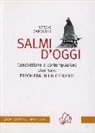 Sergio Carrarini - Salmi d'oggi. Condivisione e contemplazione diventano preghiera di un credente