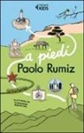 Paolo Rumiz, A. Boronciani - A piedi