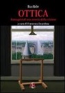 Euclide, F. Incardona - Ottica. Immagini di una teoria della visione
