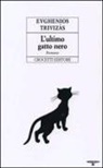 Evghenios Trivizàs, S. West - L' ultimo gatto nero
