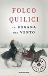 Folco Quilici - La dogana del vento