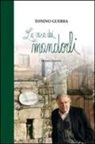 Tonino Guerra, R. Giannini - La casa dei mandorli