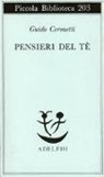 Guido Ceronetti - Pensieri del tè