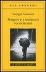 Georges Simenon - Maigret e i testimoni recalcitranti