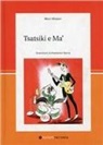 Moni Nilsson, Alessandro Sanna - Tsatsiki e Ma'