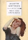 Jeanette Winterson - Non ci sono solo le arance