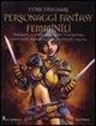 Chris Patmore - Come dipingere personaggi femminili fantasy