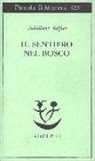 Adalbert Stifter - Il sentiero nel bosco