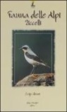 Sergio Abram - Fauna delle Alpi. Uccelli