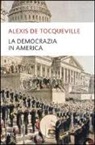 Alexis de Tocqueville, G. Candeloro - La democrazia in America