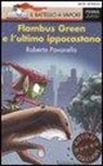 Roberto Pavanello - Flambus Green e l'ultimo ippocastano