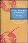 Jules Verne, L. Benett, A. De Neuville - Il giro del mondo in 80 giorni