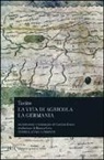 P. Cornelio Tacito - Vita di Agricola-La Germania