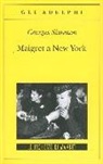 Georges Simenon - Maigret a New York