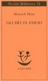 Heinrich Heine, L. Secci - Gli dèi in esilio