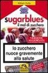 William Dufty - Sugarblues, il mal di zucchero