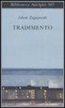 Adam Zagajewski, L. Bernardini - Tradimento