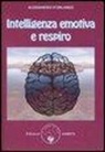 Alessandro D'Orlando - Intelligenza emotiva e respiro