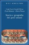 Luigi L. Cavalli Sforza, Luigi Luca Cavalli Sforza, Paolo Menozzi, Alberto Piazza - Storia e geografia dei geni umani